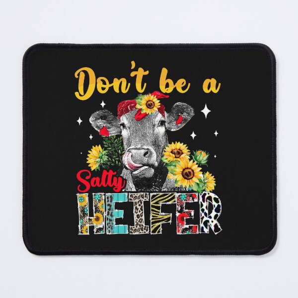 Item preview, Don't Be A Salty Heifer cows lover gift vintage designed and sold by mainana78.