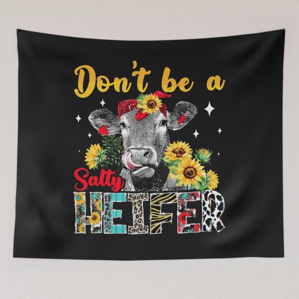 Item preview, Don't Be A Salty Heifer cows lover gift vintage designed and sold by mainana78.