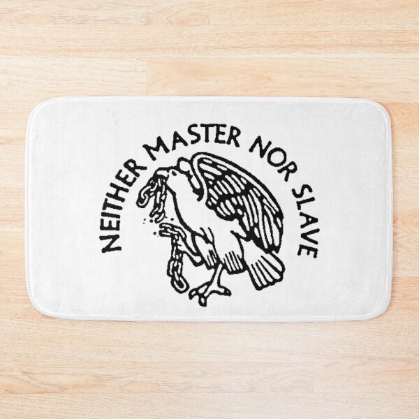 Item preview, Neither Master Nor Slave designed and sold by Corinne Alexa Jackson.