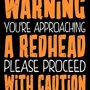 Artwork thumbnail, Warning! You're approaching a redhead by KsuAnn
