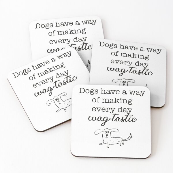 Item preview, Wag-tastic day, cute quote for dog lovers designed and sold by idolizeyou.