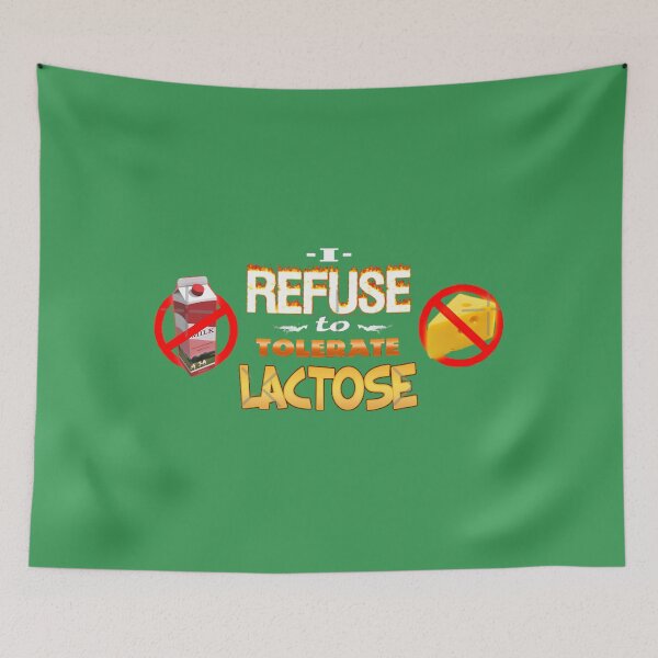 Item preview, Lactose Intolerant I Refuse to Tolerate Lactose   	 designed and sold by fuwsnooux54.