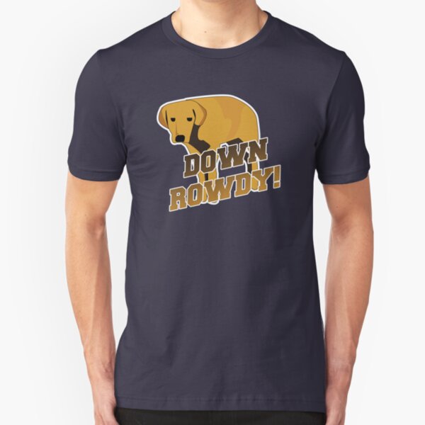 Down Rowdy the Dog Slim Fit T-Shirt