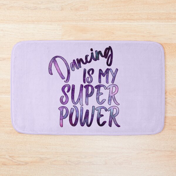 Item preview, Dancing Is My Superpower  designed and sold by MichelleCreative.