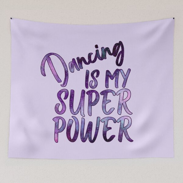Item preview, Dancing Is My Superpower  designed and sold by MichelleCreative.