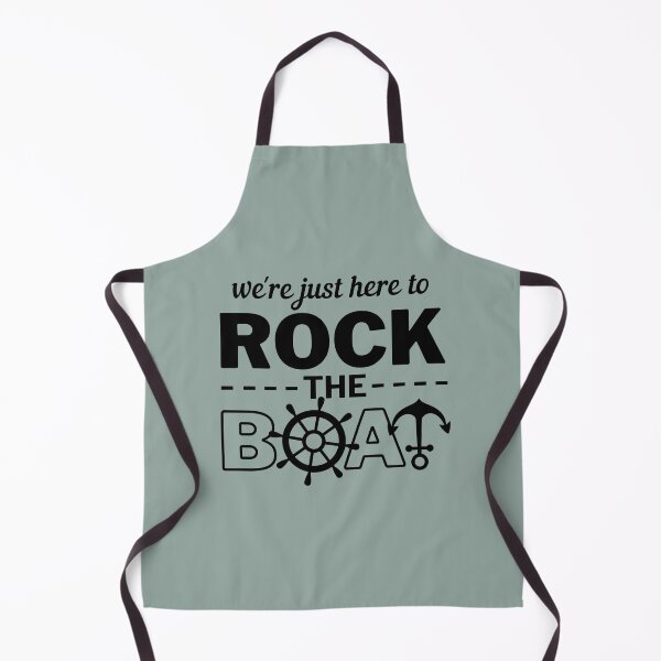 Item preview, We're Just Here To Rock The Boat designed and sold by simmoredsign.