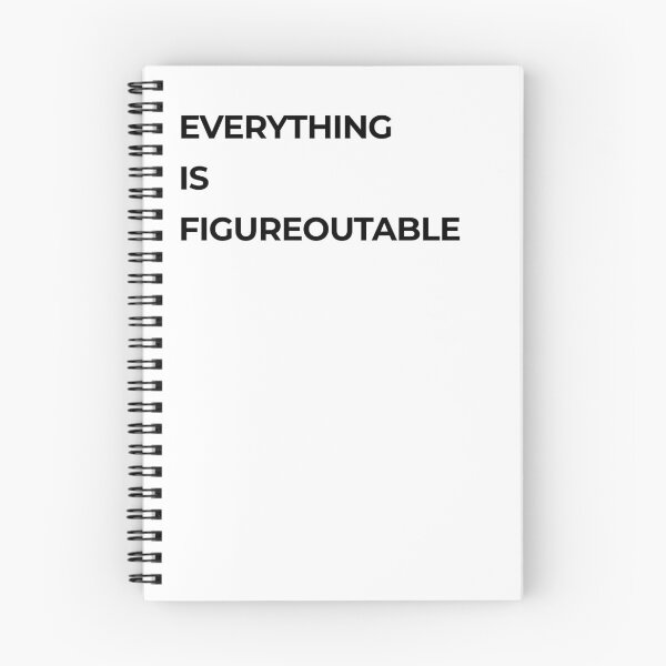 Item preview, Everything is figureoutable. designed and sold by DexSkullfyre.