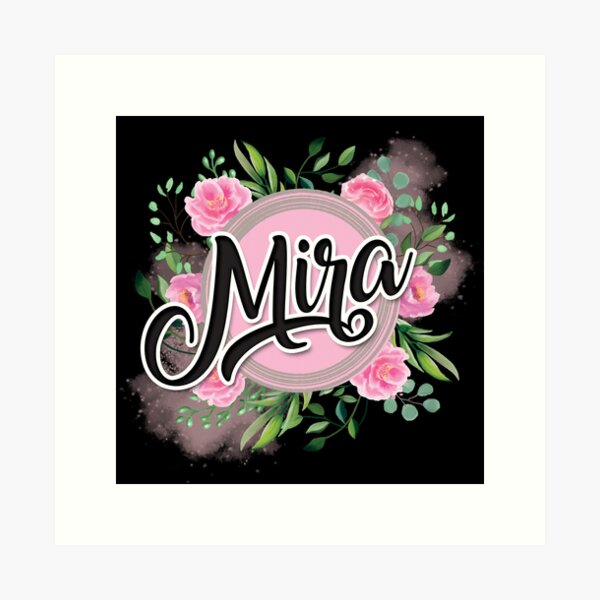 Mira  Name Art Print