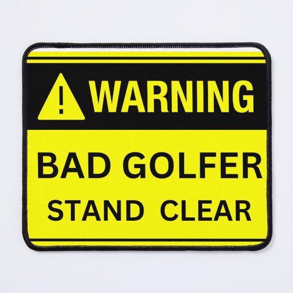 Item preview, Warning Bad Golfer designed and sold by TheMindfulTees.