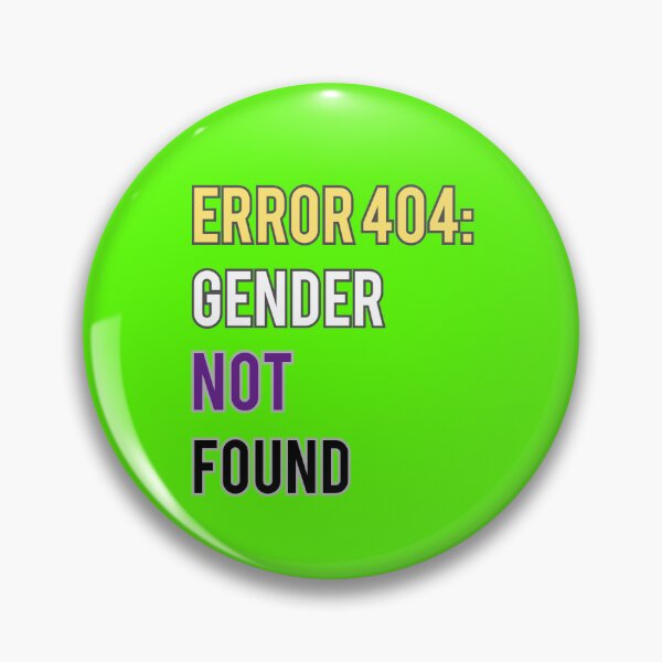 Item preview, Error 404: Gender not found (Non-binary Flag Colours) designed and sold by NyxSunflower.