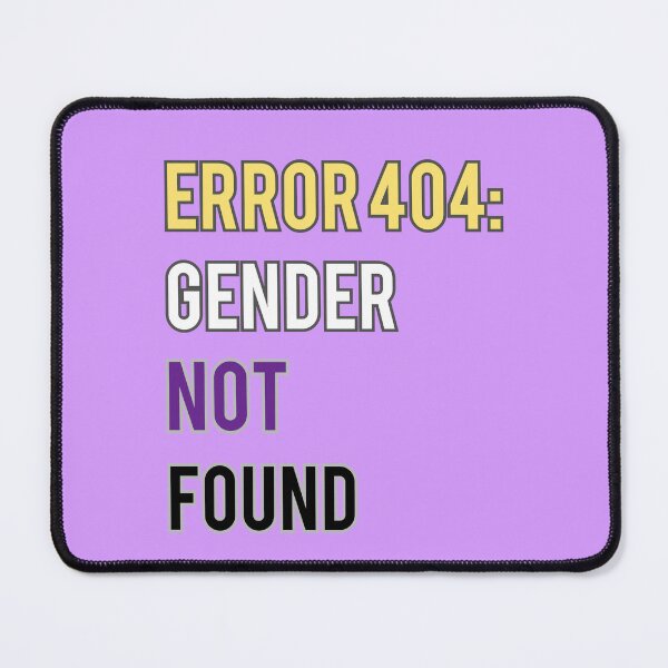 Item preview, Error 404: Gender not found (Non-binary Flag Colours) designed and sold by NyxSunflower.