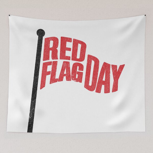 Item preview, Red Flag Day designed and sold by Dianne Delahunty aka digsy .