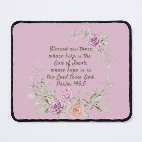 Item preview, Psalm 146:5 - Blessed are those whose help is the God of Jacob, whose help is in the Lord their God designed and sold by FlutterByH.