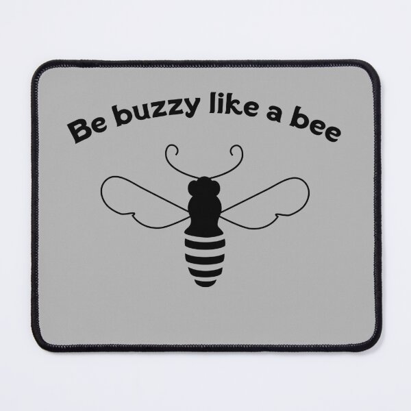 Item preview, Be buzzy like a bee, a funny present for a beekeeper and apiarist who keeps bees designed and sold by abdelhak2005.