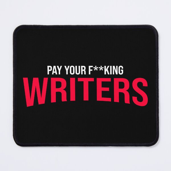 Item preview, Pay Your Writers designed and sold by CafeConCawfee.
