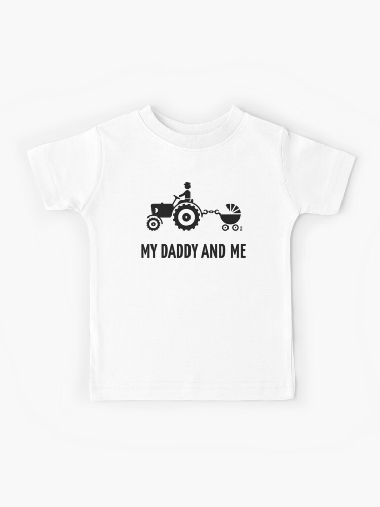 My Daddy And Me (Tractor Stroller Buggy Black) Kids T-Shirt