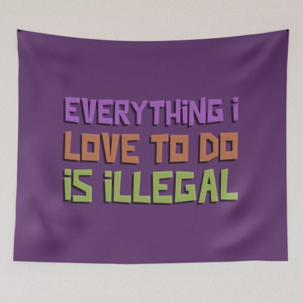 Item preview, Everything I Love To Do Is Illegal - Glossy Sticker designed and sold by Rodayna Elnaggar.