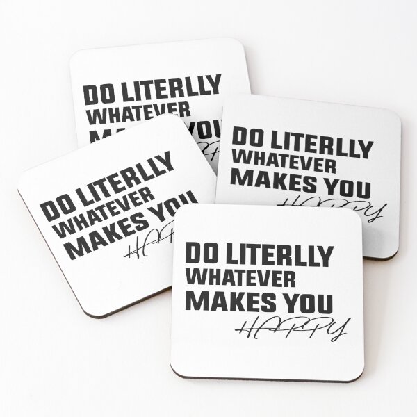 Item preview, do literlly whatever makes you happy sticker designed and sold by limanol.