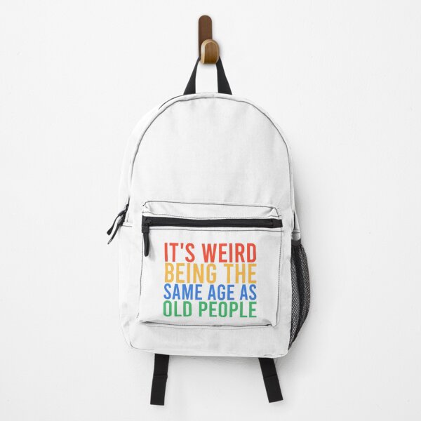Item preview, It's Weird Being The Same Age As Old People Retro designed and sold by Mostofus.