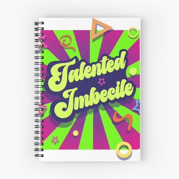 Item preview, Talented Imbecile designed and sold by jhojho.
