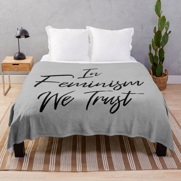 Item preview, In Feminism We Trust VI designed and sold by Lemon Pepper.