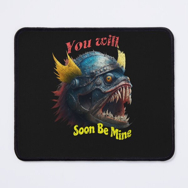 Item preview, piranha you will soon be mines designed and sold by fabricethomas.