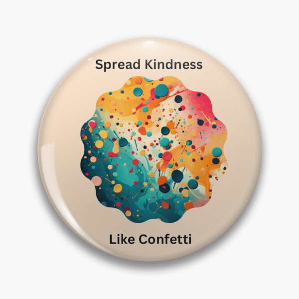 Item preview, Spread Kindness Like Confetti designed and sold by Myra365Art.