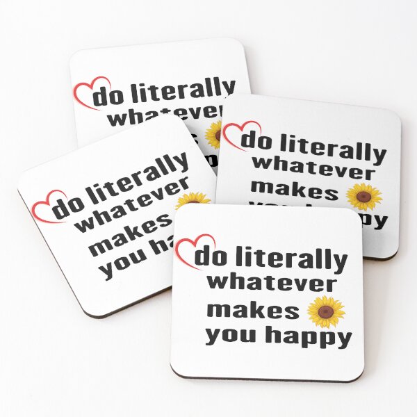 Item preview, do literally whatever makes you happy sticker designed and sold by limanol.