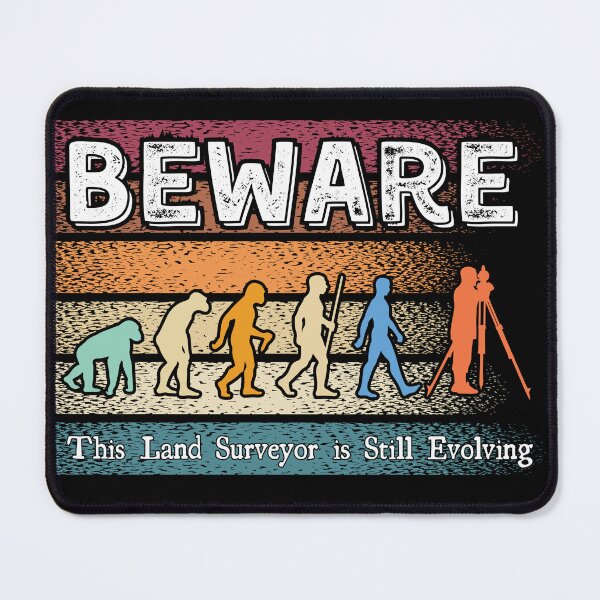 Item preview, Beware - This Land Surveyor is Still Evolving designed and sold by ElLocoMus.