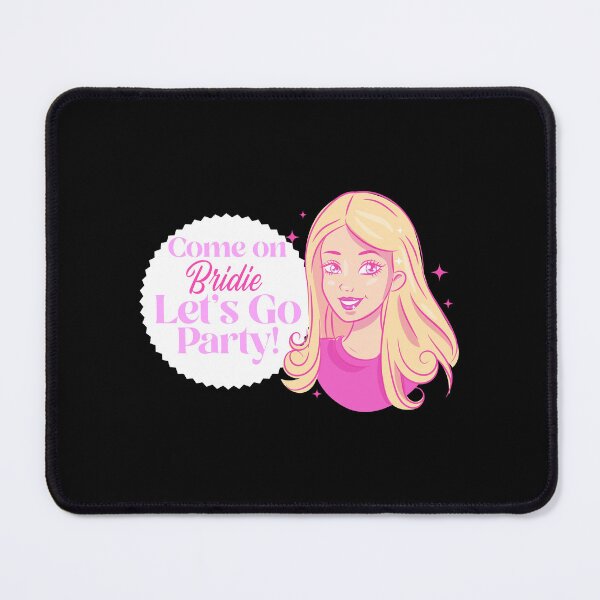 Item preview, Come On Bridie Let's Go Party (Graphic) designed and sold by Allyoudois.