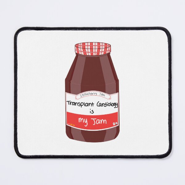 Item preview, Transplant Cardiology is my Jam designed and sold by peachesandfizz.