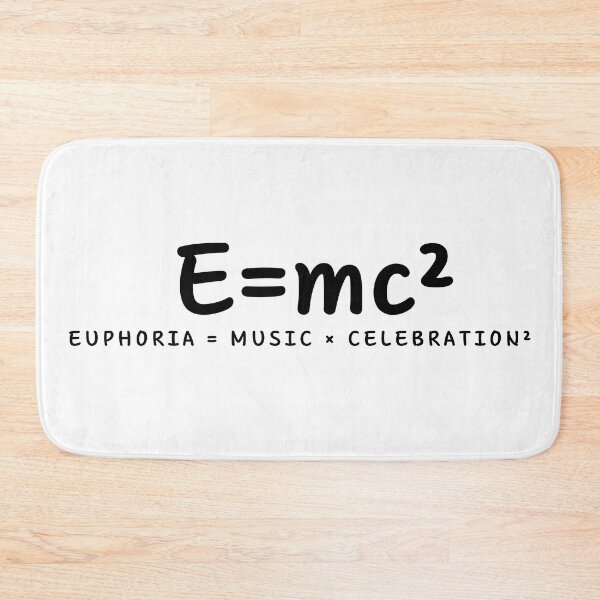 Item preview, E=mc². Euphoria = Music × Celebration² designed and sold by BazbobMerch.