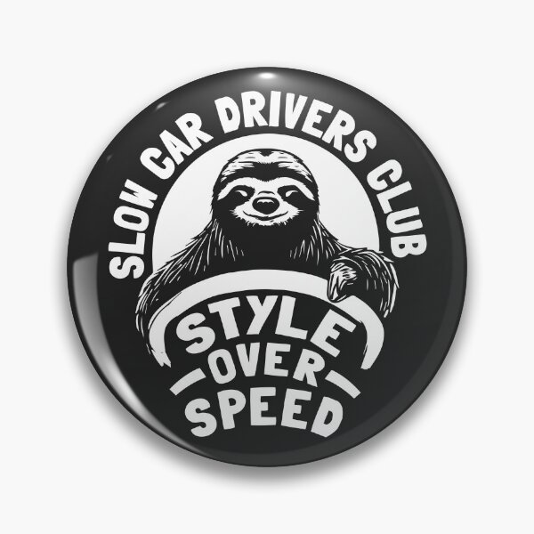 Item preview, Slow Car Drives Club - Style over Speed - White with a black border designed and sold by ApexFibers.