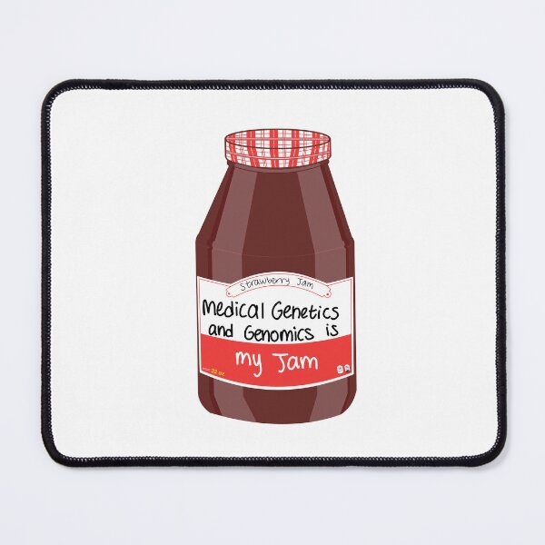 Item preview, Medical Genetics is my Jam designed and sold by peachesandfizz.