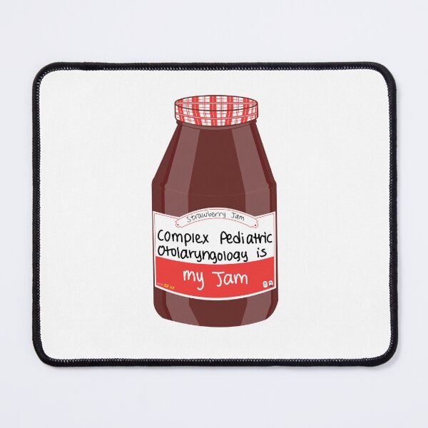 Item preview, Pediatric Otolaryngology is my Jam designed and sold by peachesandfizz.