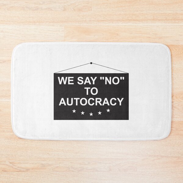 Item preview, We say no to autocracy designed and sold by Politics-Corner.