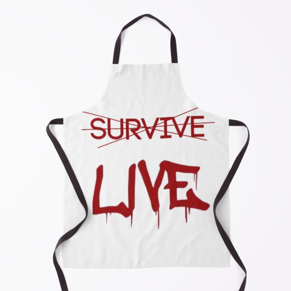 Item preview, Live, don't just survive designed and sold by Pika_Blue-Flames.