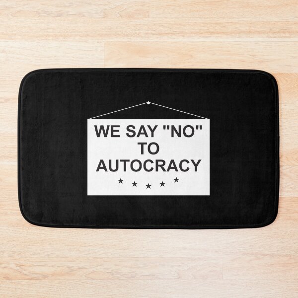 Item preview, We say no to autocracy black text designed and sold by Politics-Corner.