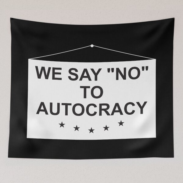Item preview, We say no to autocracy black text designed and sold by Politics-Corner.