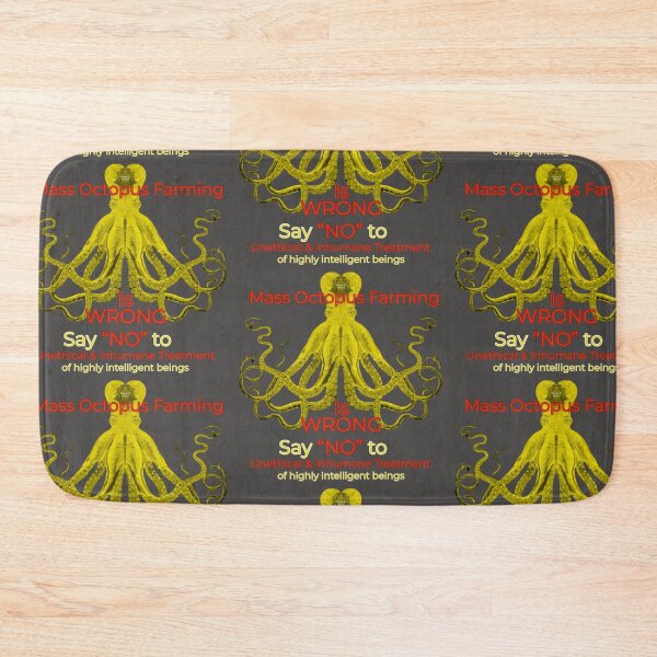 Item preview, Say no to unethical and inhumane treatment of highly intelligent beings mass octopus farming is wrong designed and sold by TheBruce77.
