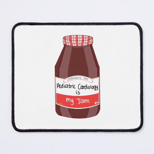 Item preview, Pediatric Cardiology is my Jam designed and sold by peachesandfizz.