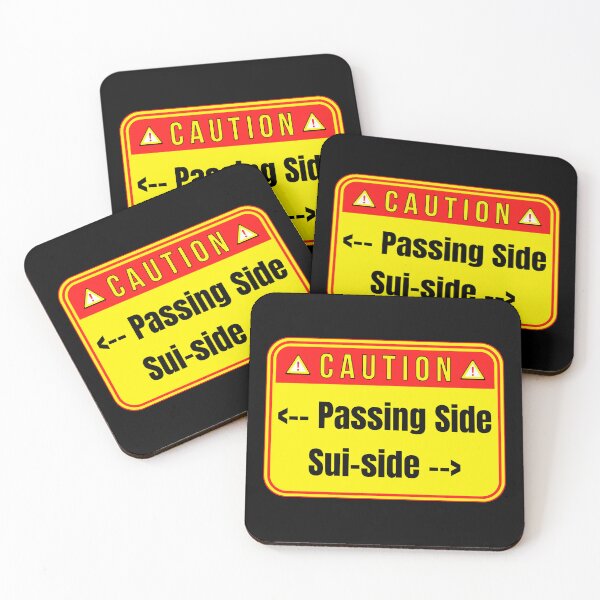 Item preview, CAUTION: Passing Side - Sui-side - funny warning signs designed and sold by DesignsFromTW-S.