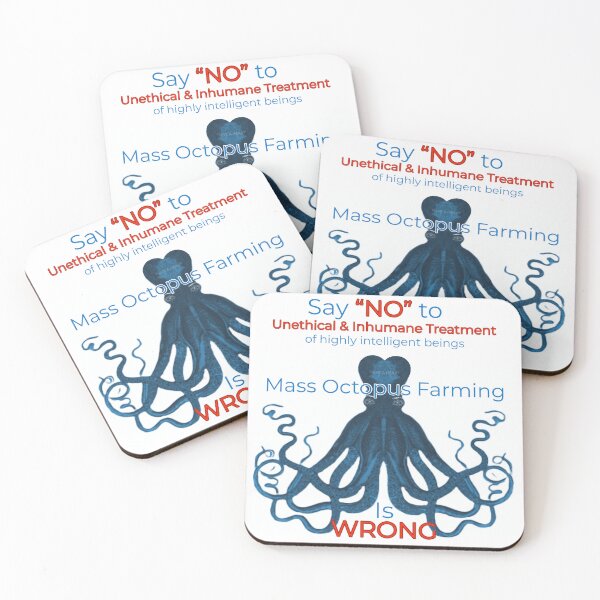 Item preview, Say NO to unethical and inhumane treatment of highly intelligent beings mass octopus farming is wrong in blue designed and sold by TheBruce77.