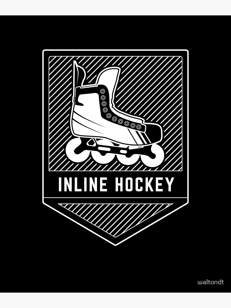"Inline Hockey & Roller Hockey" Poster by waltondt Redbubble