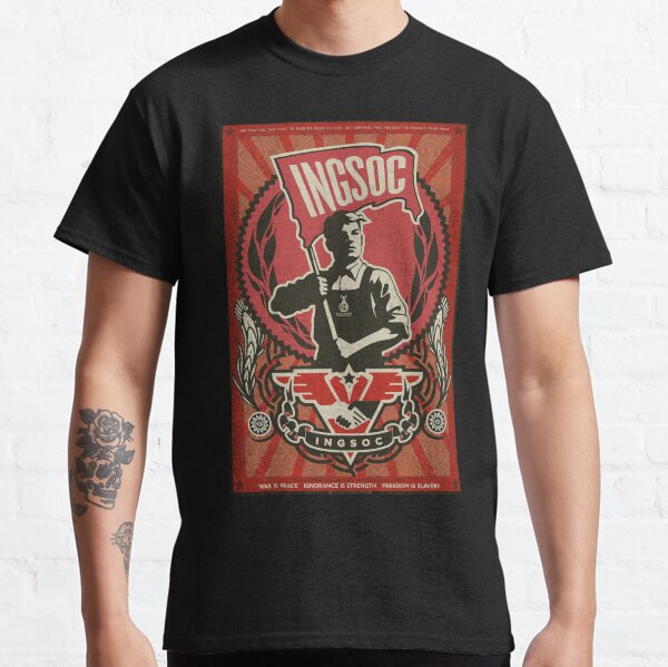 INGSOC 1984 Propaganda Poster Classic T-Shirt