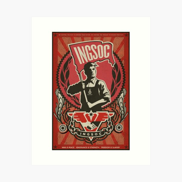 Item preview, INGSOC 1984 Propaganda Poster designed and sold by LibertyManiacs.