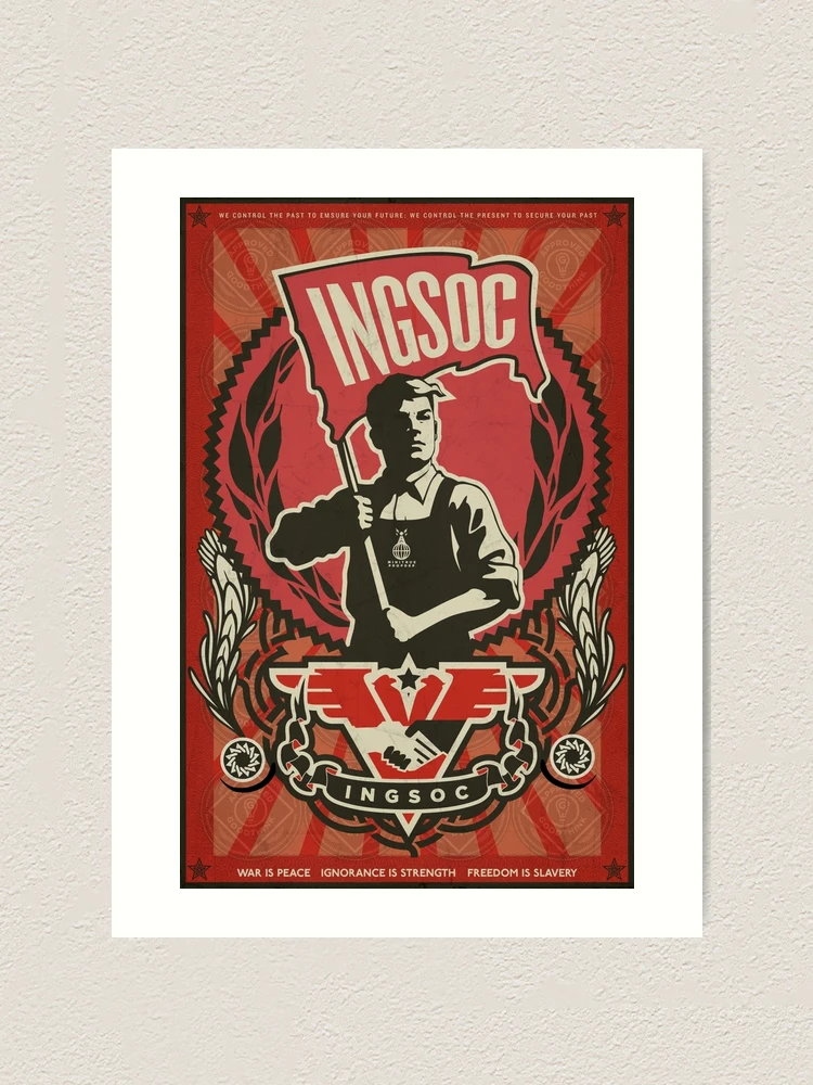 1984’s SINGLE IMAGE AdvertisingArtWorks INGSOC 1984 Propaganda Poster