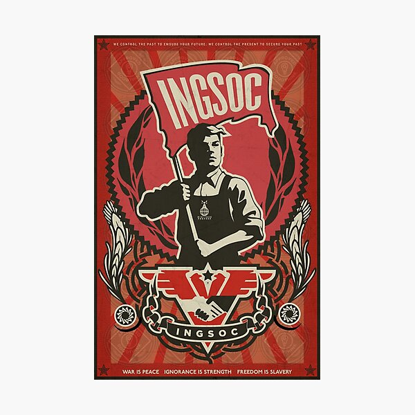 INGSOC 1984 Propaganda Poster Photographic Print