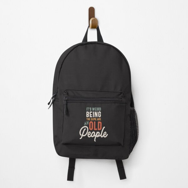 Item preview, It's Weird Being The Same Age as Old People - Funny designed and sold by cidolopez.