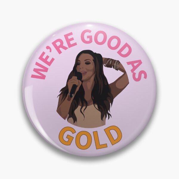 Item preview, We're Good as Gold designed and sold by jenjenbinks.